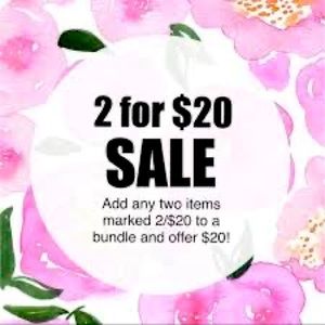 2/$20 sale…add any two items to your bundle and offer $20